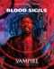 Vampire: The Masquerade - Blood Sigils (Sourcebook) 2470 фото 2